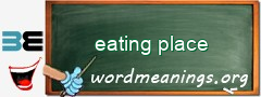 WordMeaning blackboard for eating place